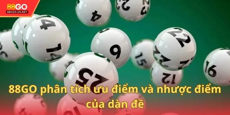 88GO phân tích ưu điểm và nhược điểm của dàn đề