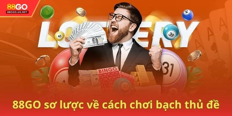 88GO sơ lược về cách chơi bạch thủ đề