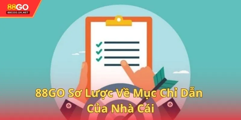 88GO sơ lược về mục chỉ dẫn của nhà cái