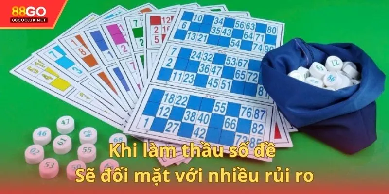 Khi làm thầu số đề sẽ đối mặt với nhiều rủi ro
